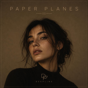 Paper Planes by DEEPLINE
