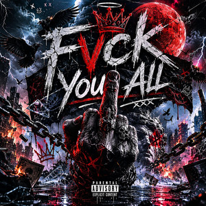 Fuck you all by Savage rizz society