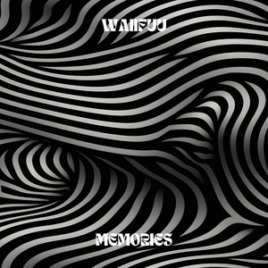 memories - Single by WAIIFUU | Spotify