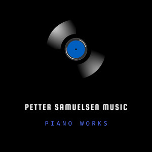 Petter Samuelsen - Sister (In Memory Of My Sister)