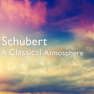 Schubert: A Classical Atmosphere album