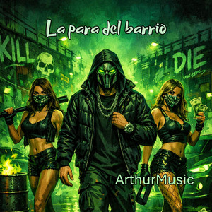 La para del barrio by ArthurMusic