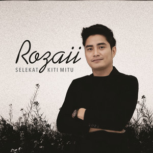 Rozaii - Selekat Kiti Mitu