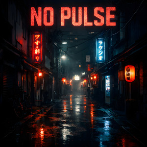 NO PULSE
