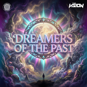 Dreamers Of The Past by The Vision, DJS RECORDS