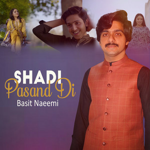 Basit Naeemi - Shadi Pasand Di