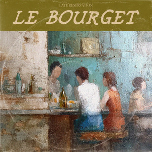 Late Reservation by Le Bourget