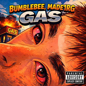 GAS by BUMBLEBEE, MADE1RG