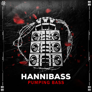 Pumping BaSs by Hannibass