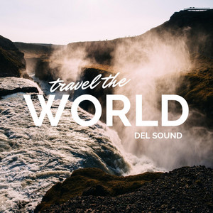 Travel the World by Del