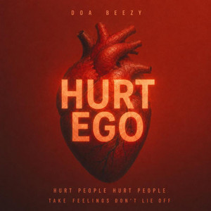 Hurt Ego by Doa Beezy