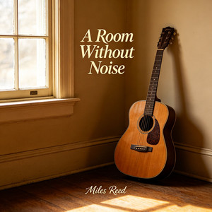 A Room Without Noise by Miles Reed