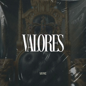 Valores by Vayke
