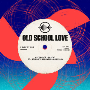 Old School Love by Alexander Laastad, Benedicte Leininger Johansson