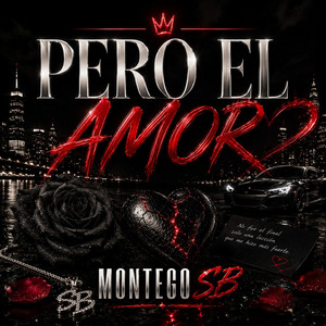 PERO EL AMOR by Montego SB