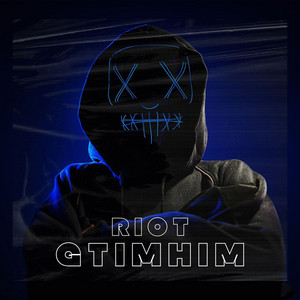Riot by GTIMHIM