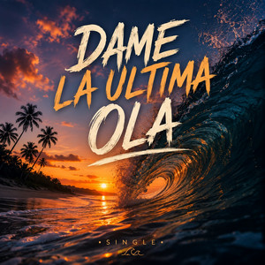 LA ULTIMA OLA by CHEOO F5