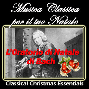Christmas Oratorio, Pt. 1, BWV 248: No. 1, Coro. "Jauchzet, frohlocket, auf, preiset die Tage"