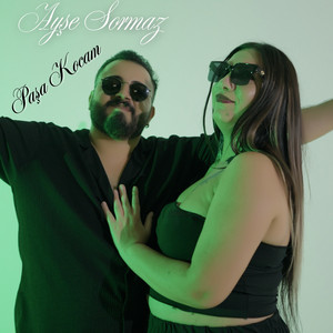Ayşe Sormaz - Paşa Kocam