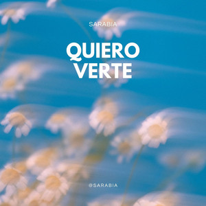 Quiero Verte by Sarabia