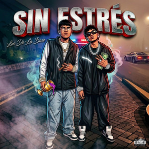 Sin Estrés by LOS DE LA BASE