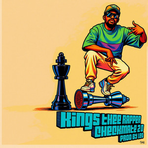 Kings The Rapper - Checkmate 2.0 (Freestyle)