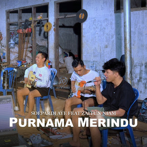 Purnama Merindu by Soepardi Aye, Zaitun Niam