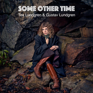 Some Other Time by Tea Lundgren, Gustav Lundgren