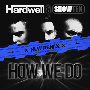 Showtek — How We Do (NLW Remix) (2026)