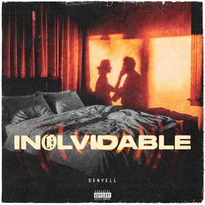 Inolvidable by DENYELL