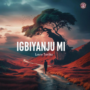 Lanre Teriba - Igbiyanju Mi