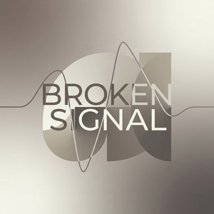 Broken Signal by Marlowe Beck