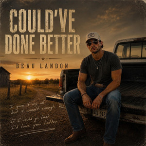 Could've done better by Beau Landon