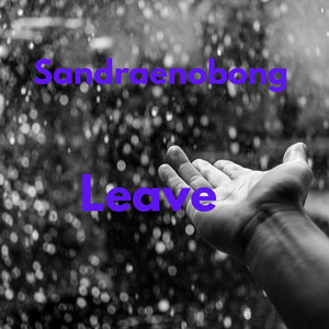 Leave by sandraenobong