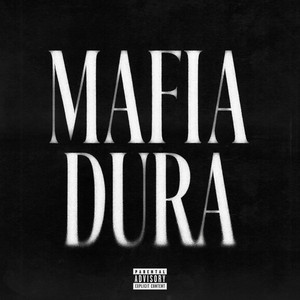 Mafia Dura by Juver
