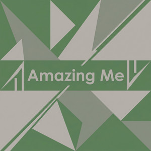 Amazing Me by Viggo Quinn