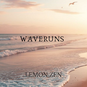 WaveRuns by LEMON ZEN