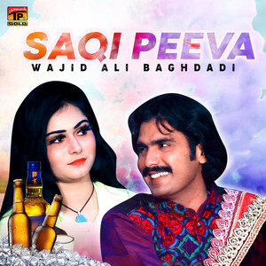 Wajid Ali Baghdadi - Saqi Peeva
