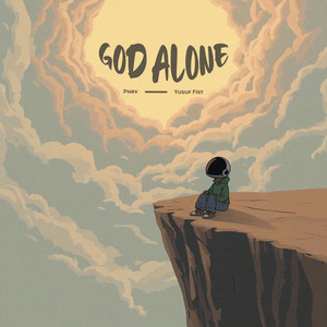 God Alone by Phrv, Yusuf Fist, Peer Pressure Mcs