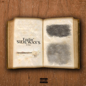 Delayy - Feelin' Sideways