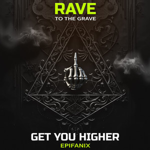 Get You Higher by Epifanix