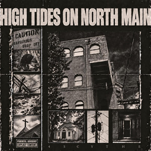 HIGH TIDES ON NORTH MAIN by 4Scythe
