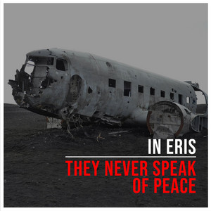 They Never Speak Of Peace