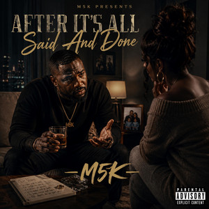 After It's All Said And Done by M5K