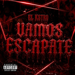 Vamos Escapate by El kstro
