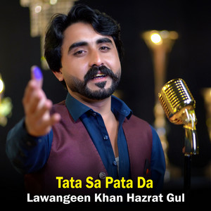 Lawangeen Khan & Hazrat Gul - Tata Sa Pata Da