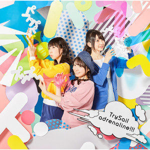 adrenaline!!! -TV Ver.- by TrySail