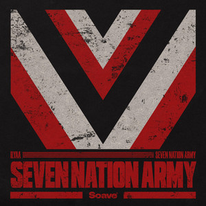 ILYAA — Seven Nation Army (2026)