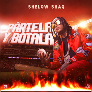 Shelow Shaq - Pártela Y Bótala