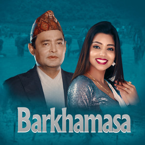 Bishnu Khatri & Shanti Shree Pariyar - Barkhamasa